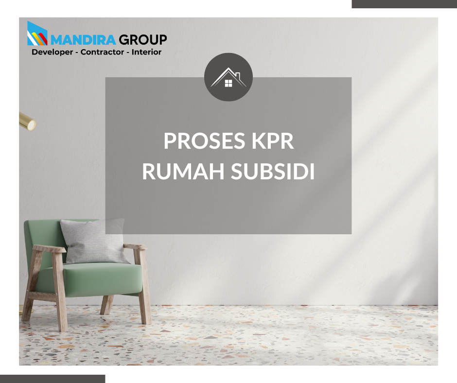 Berapa Lama Proses KPR Subsidi Disetujui