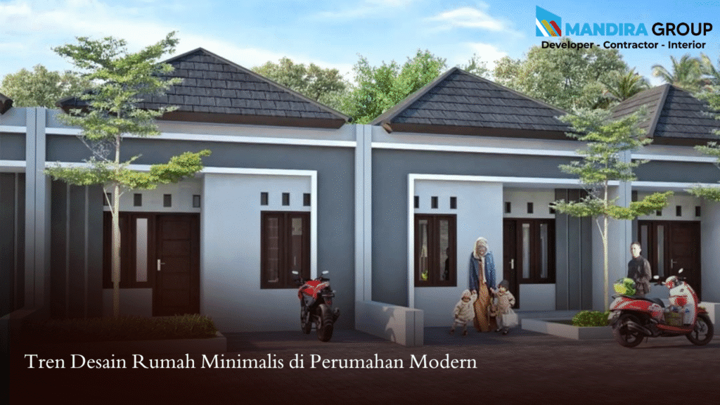 Tren Desain Rumah Minimalis di Perumahan Modern