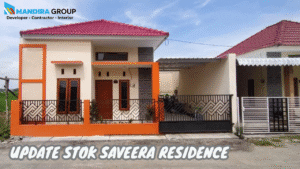 Update Stok Perumahan Saveera Residence Mei 2025