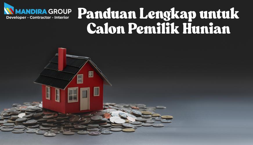 Memahami Sistem KPR Rumah Panduan Lengkap untuk Calon Pemilik Hunian