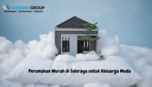 Perumahan Murah di Soloraya untuk Keluarga Muda