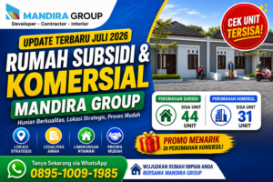 Update Ketersediaan Rumah Mandira Group Juli 2026, Cek Unit Subsidi dan Komersial yang Masih Tersedia