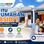Apa Itu Perumahan Subsidi Pengertian, Syarat, Harga, dan Cara Membelinya