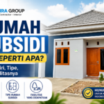 Rumah Subsidi Itu Seperti Apa Kenali Ciri, Tipe, dan Fasilitasnya