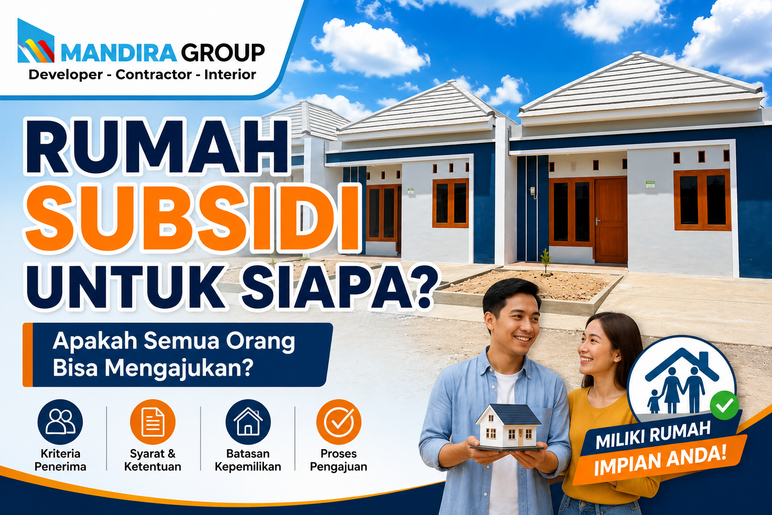 Rumah Subsidi untuk Siapa? Apakah Semua Orang Bisa Mengajukan?