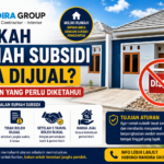 Apakah Rumah Subsidi Bisa Dijual Ini Aturan yang Perlu Diketahui