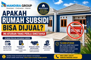 Apakah Rumah Subsidi Bisa Dijual Ini Aturan yang Perlu Diketahui
